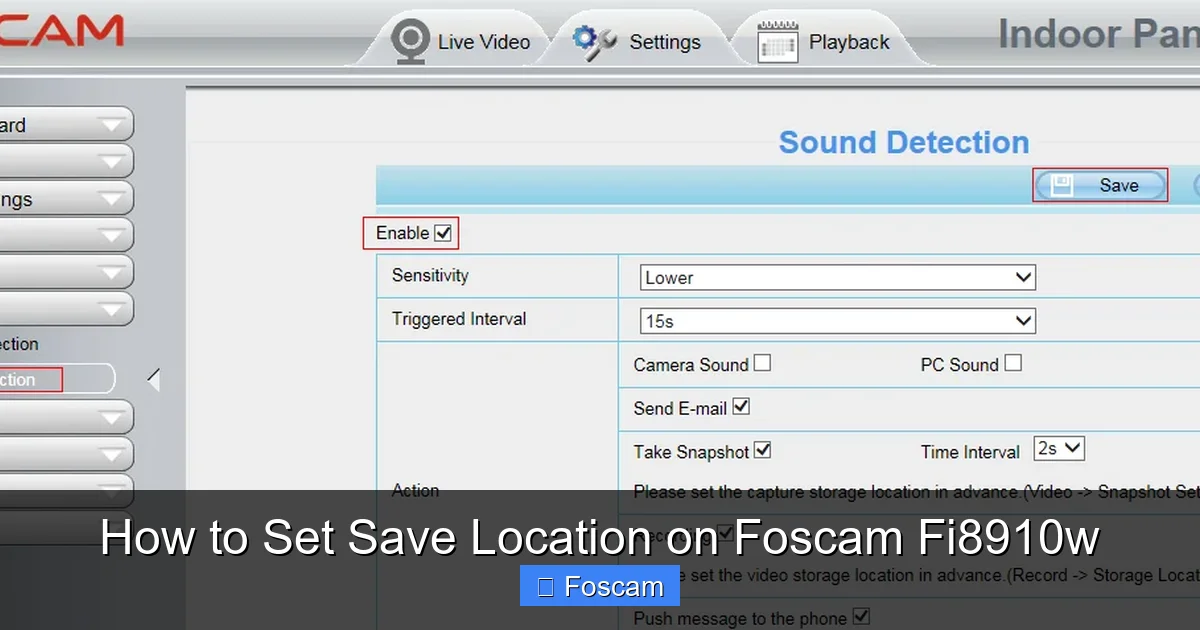 How to Set Save Location on Foscam Fi8910w