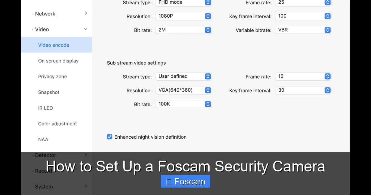 How to Set Up a Foscam Security Camera