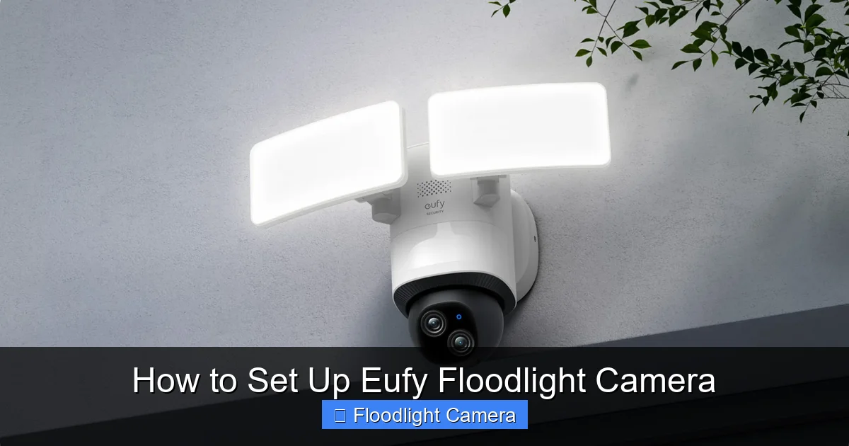 How to Set Up Eufy Floodlight Camera