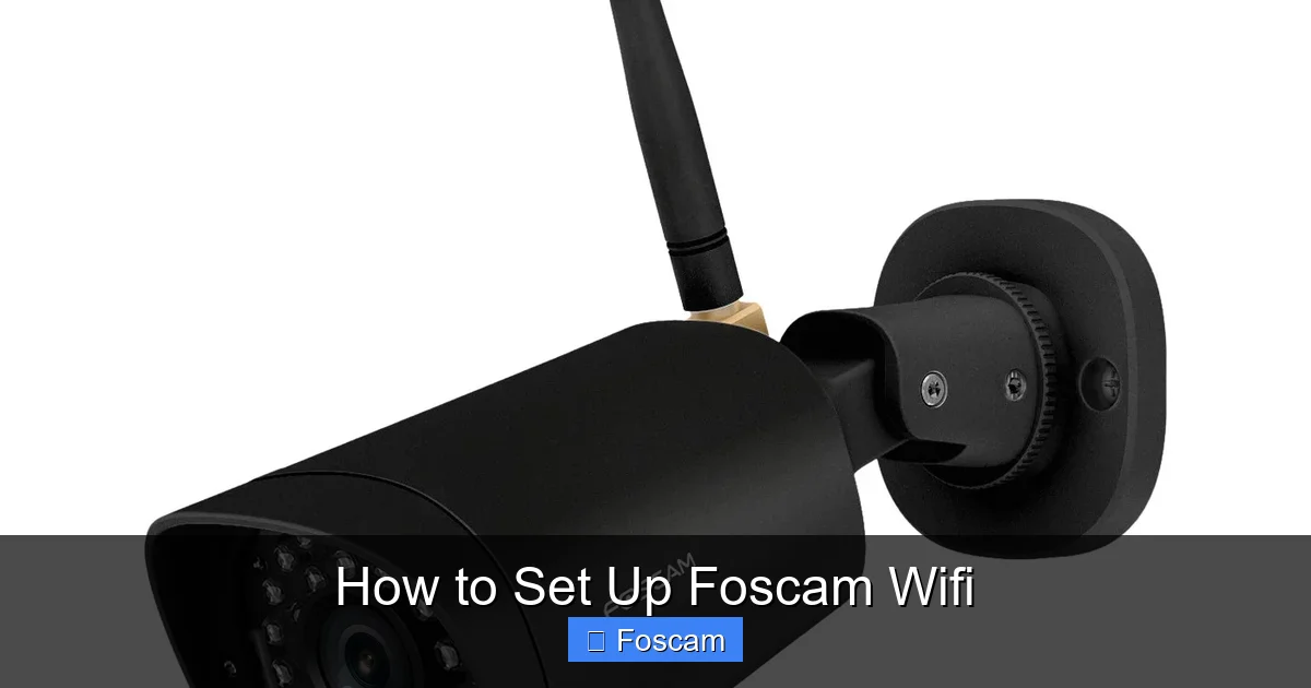 How to Set Up Foscam Wifi