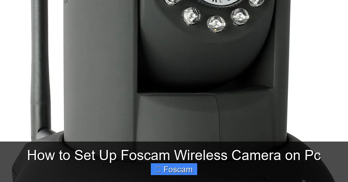 How to Set Up Foscam Wireless Camera on Pc