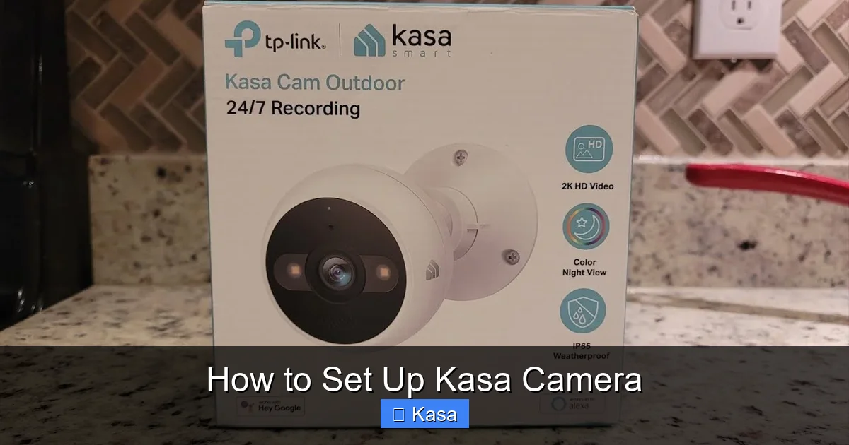 How to Set Up Kasa Camera