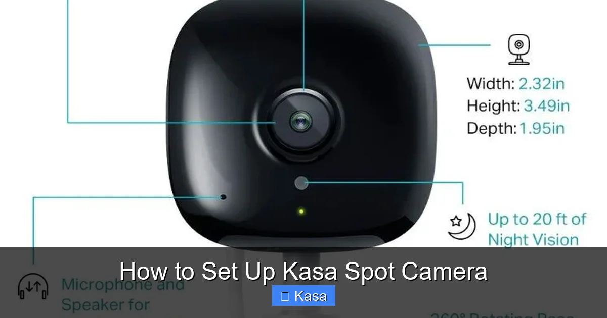 How to Set Up Kasa Spot Camera
