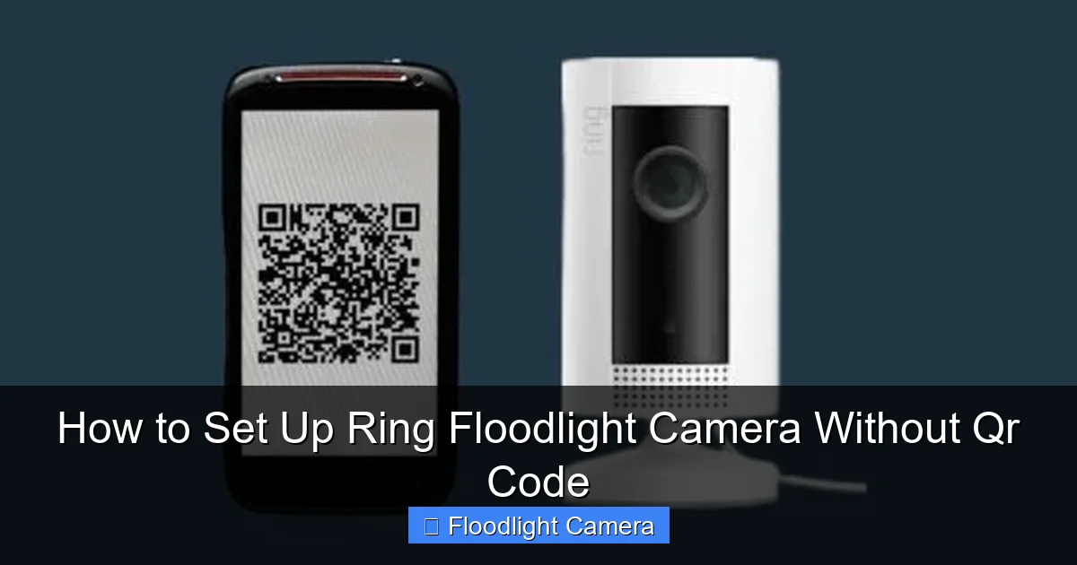 How to Set Up Ring Floodlight Camera Without Qr Code
