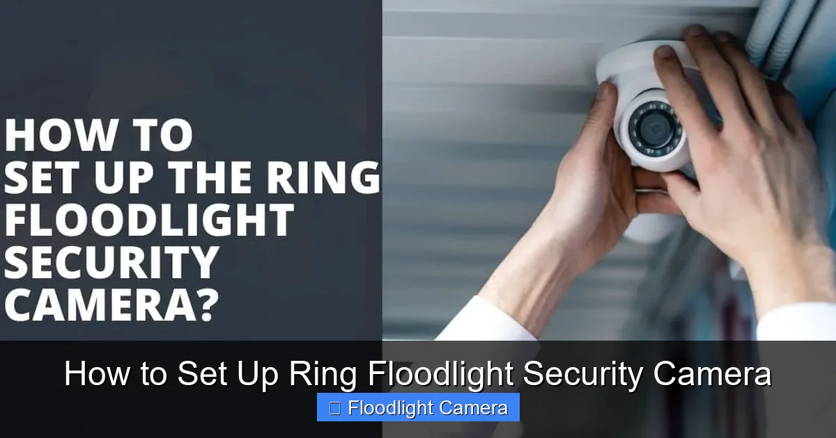 How to Set Up Ring Floodlight Security Camera