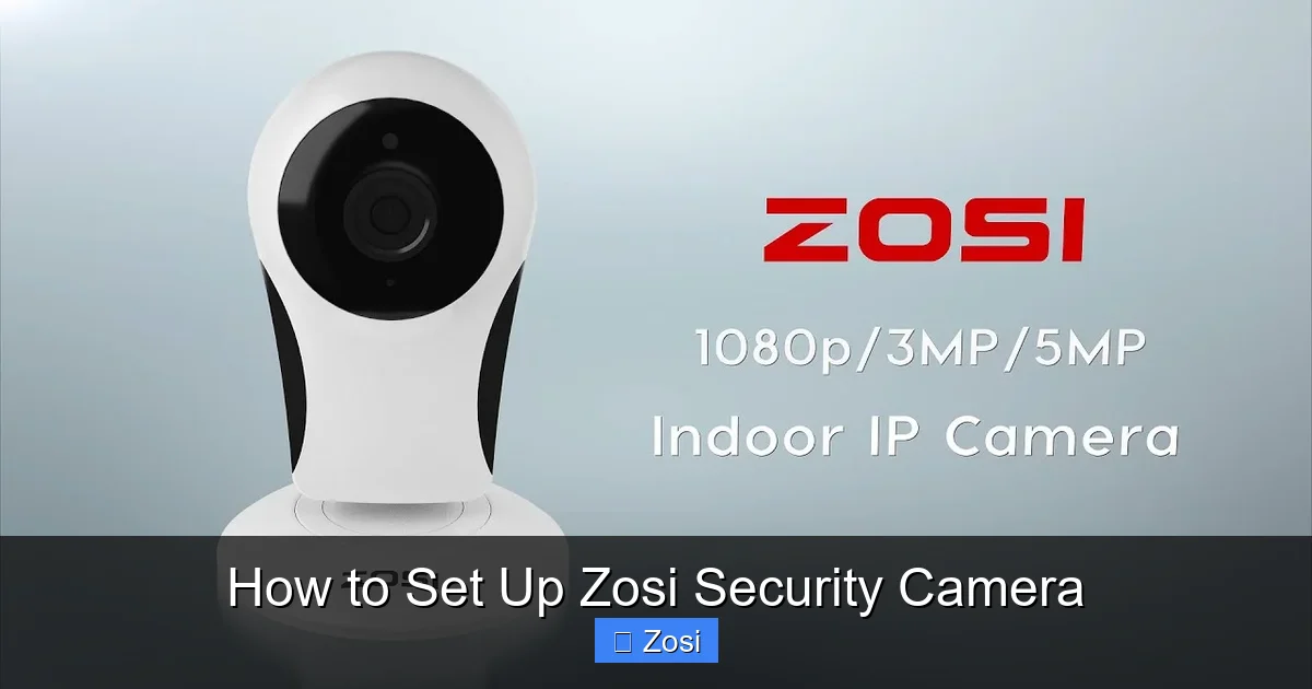 How to Set Up Zosi Security Camera