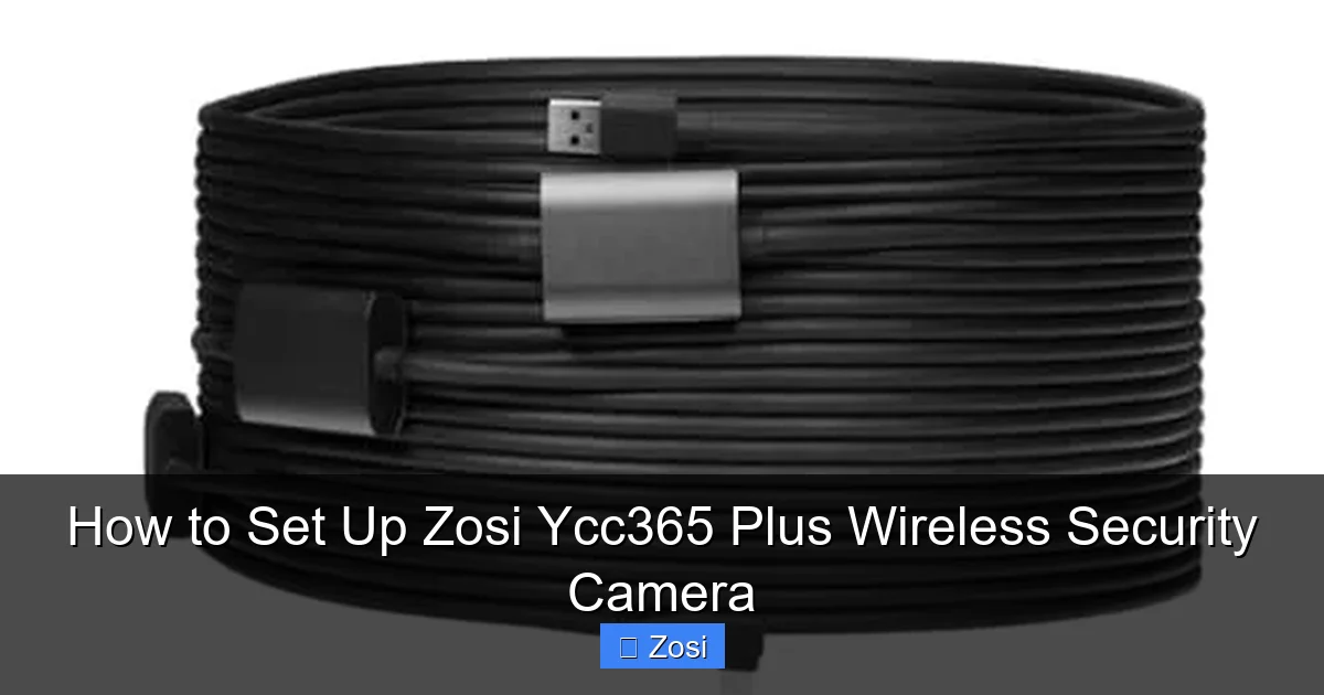How to Set Up Zosi Ycc365 Plus Wireless Security Camera