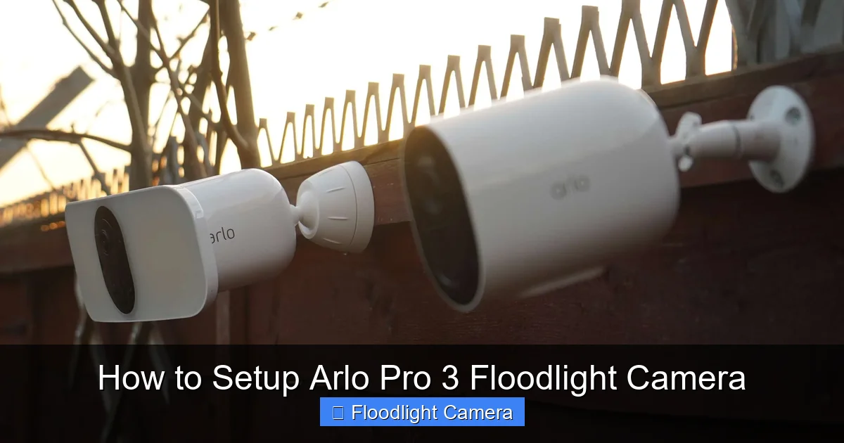 How to Setup Arlo Pro 3 Floodlight Camera