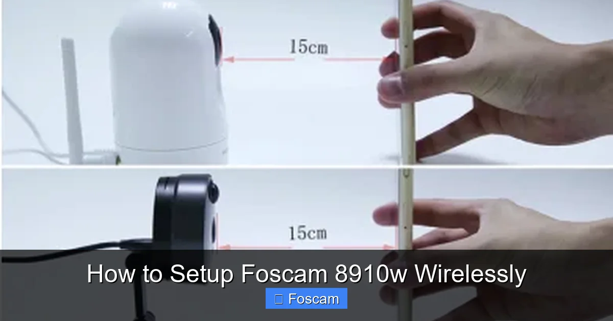 How to Setup Foscam 8910w Wirelessly