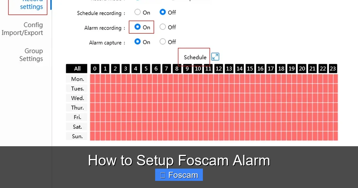How to Setup Foscam Alarm