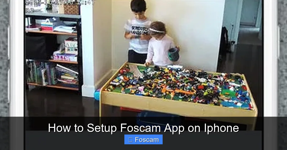 How to Setup Foscam App on Iphone