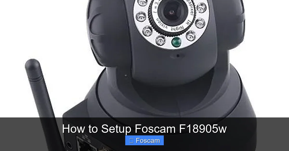 How to Setup Foscam F18905w