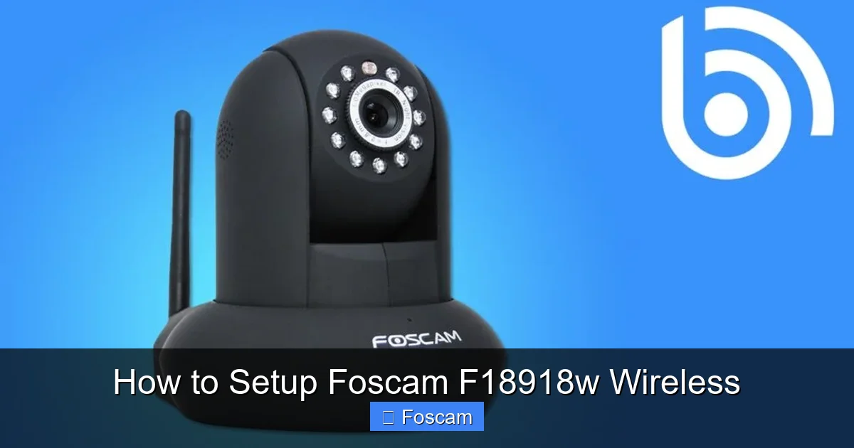 How to Setup Foscam F18918w Wireless