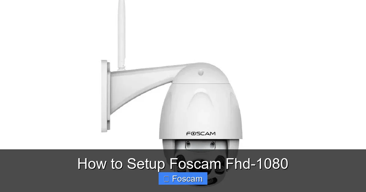 How to Setup Foscam Fhd-1080