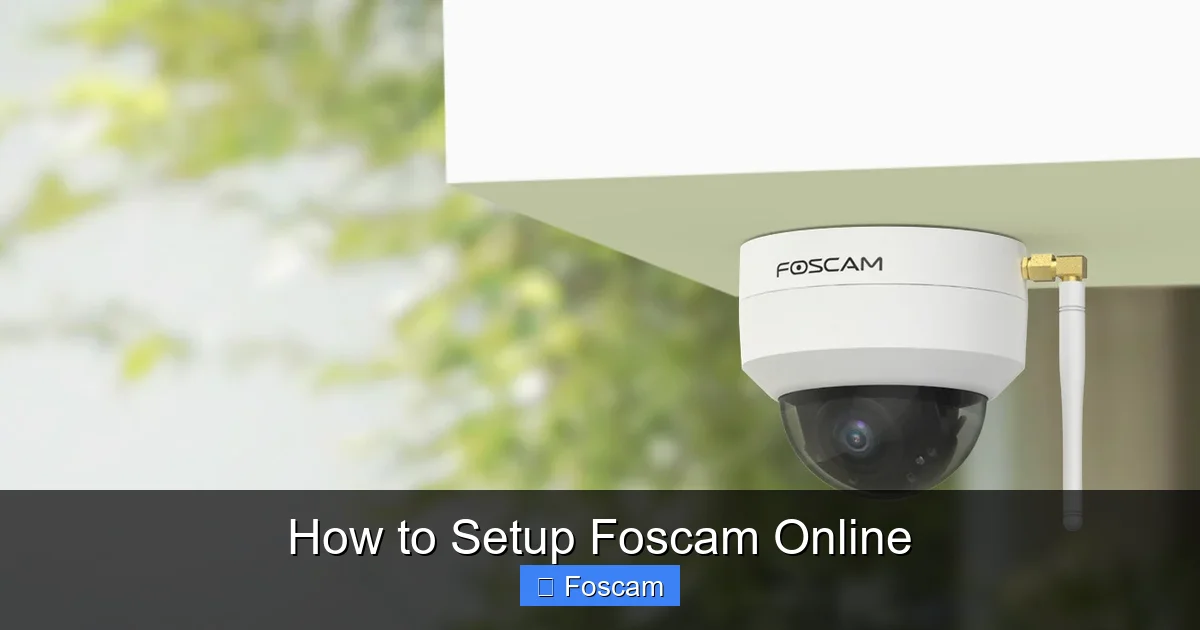 How to Setup Foscam Online