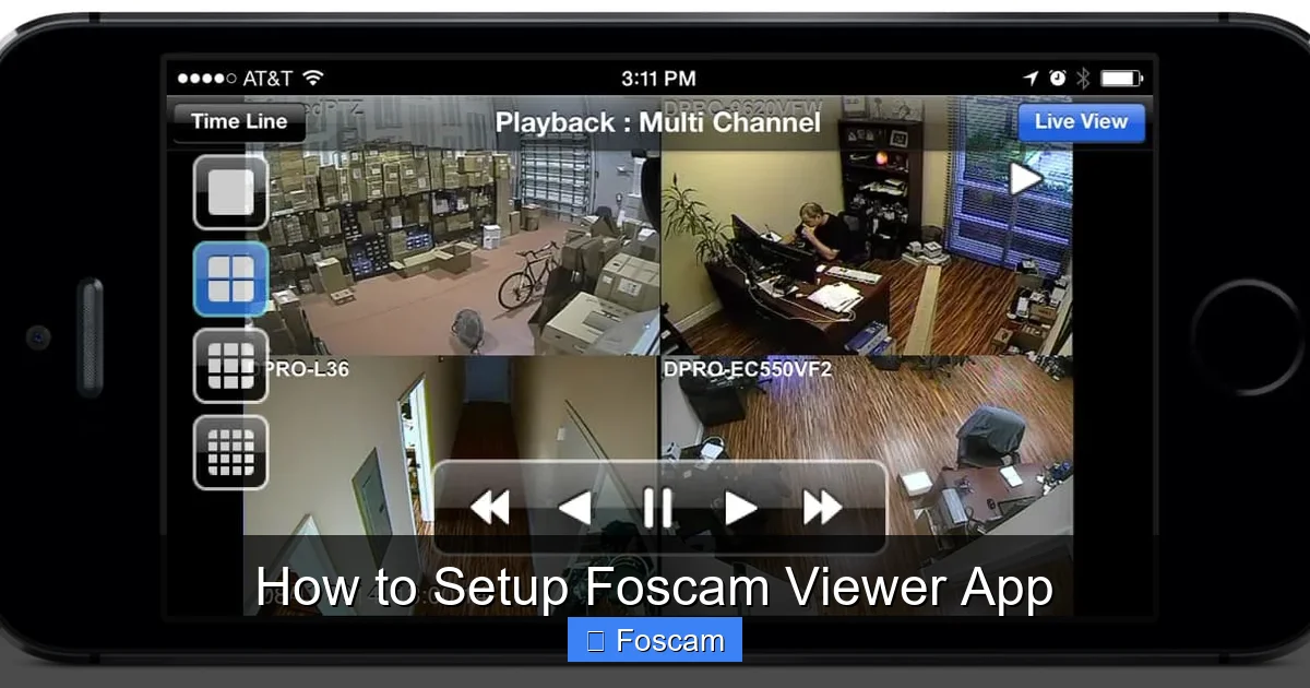 How to Setup Foscam Viewer App