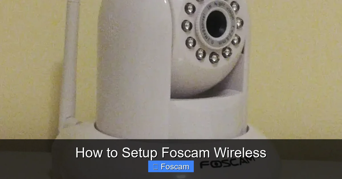How to Setup Foscam Wireless