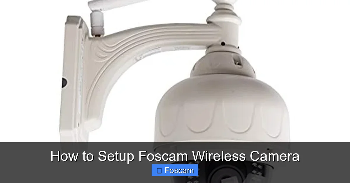 How to Setup Foscam Wireless Camera