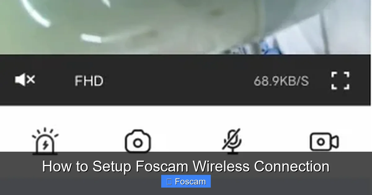 How to Setup Foscam Wireless Connection