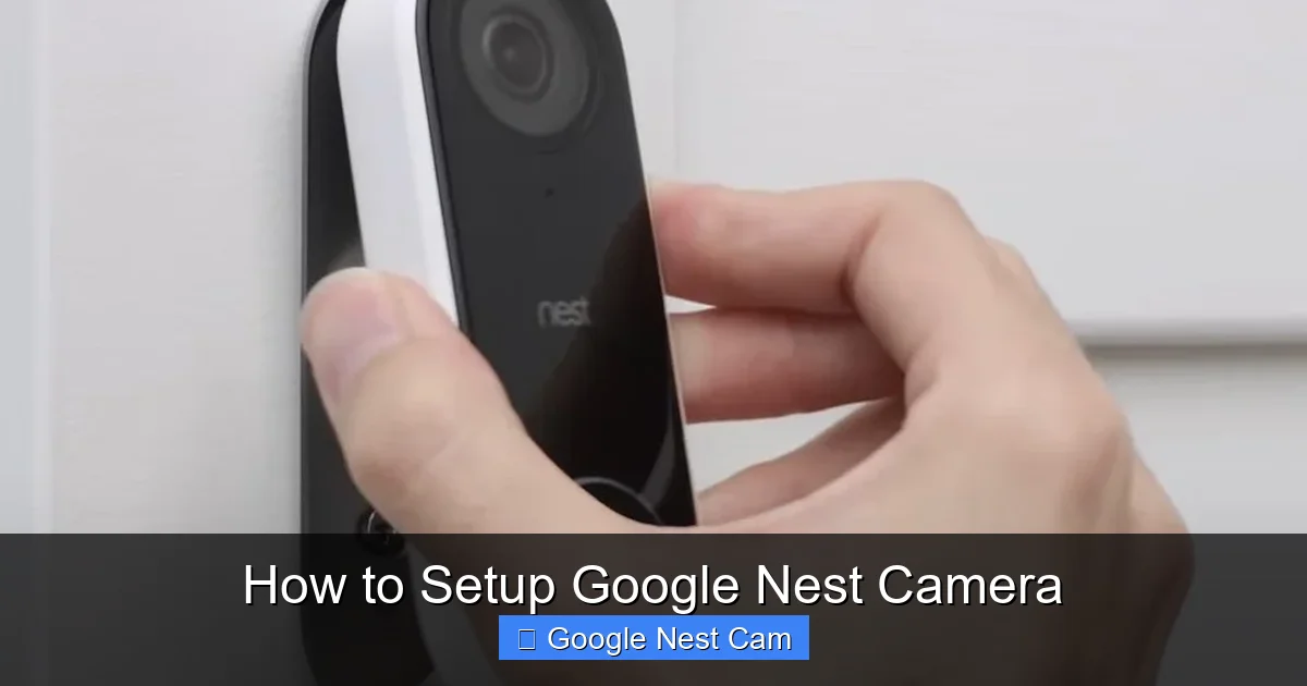 How to Setup Google Nest Camera