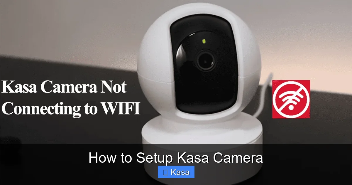 How to Setup Kasa Camera