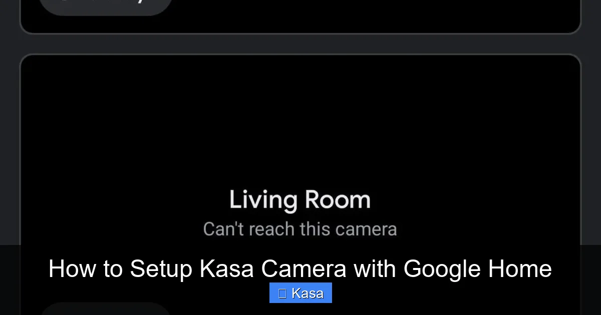 How to Setup Kasa Camera with Google Home
