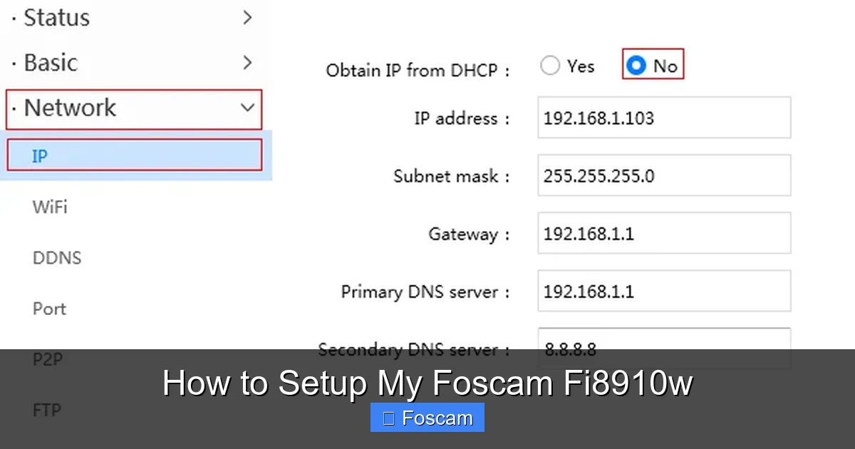 How to Setup My Foscam Fi8910w