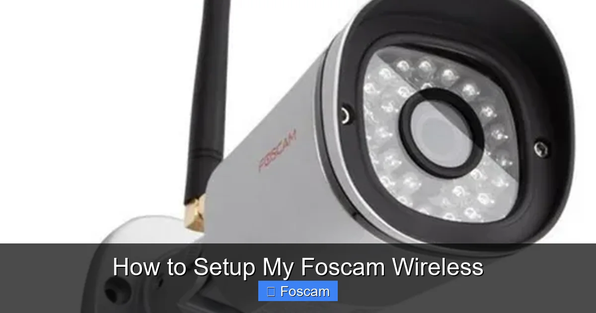 How to Setup My Foscam Wireless