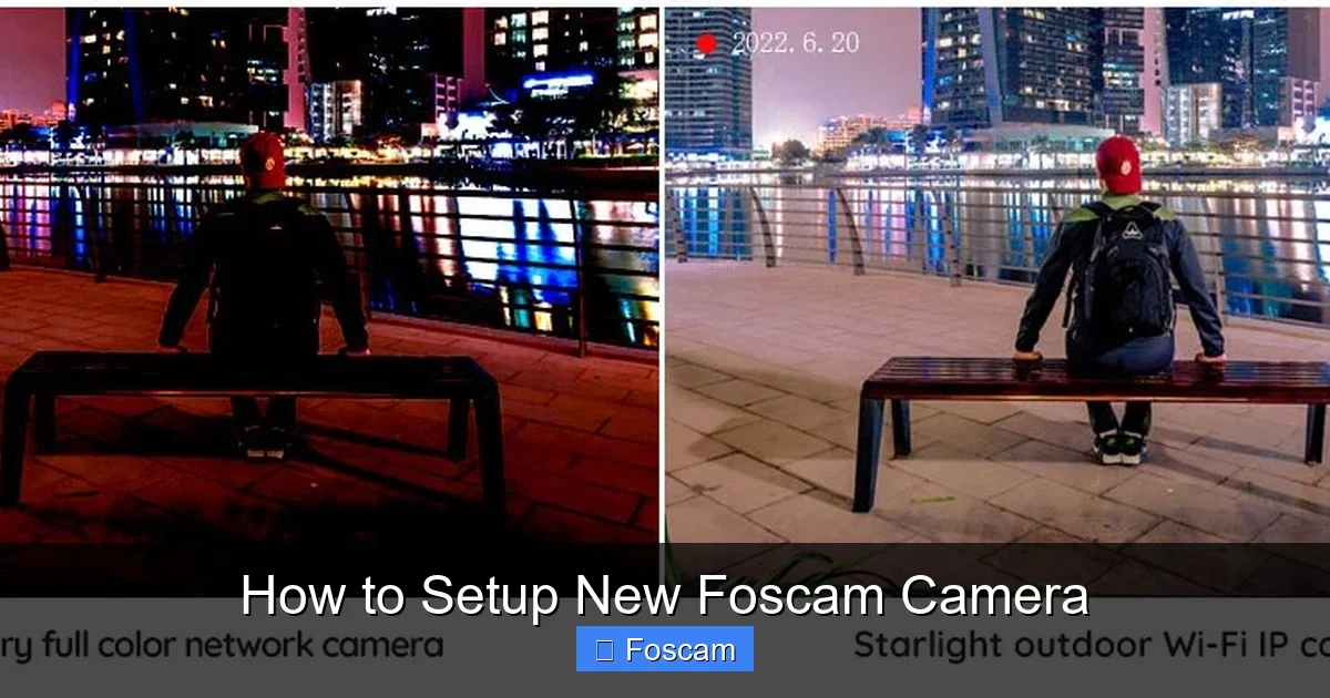How to Setup New Foscam Camera