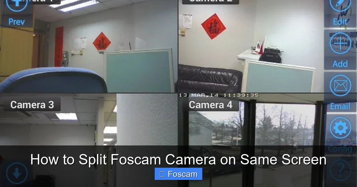 How to Split Foscam Camera on Same Screen