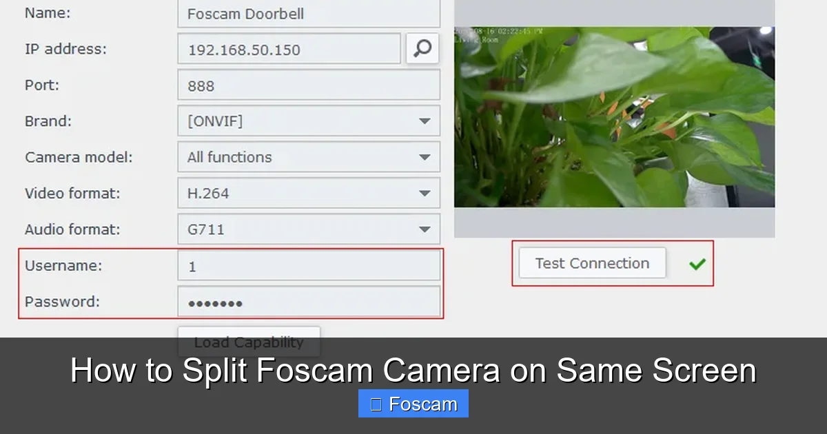 How to Split Foscam Camera on Same Screen