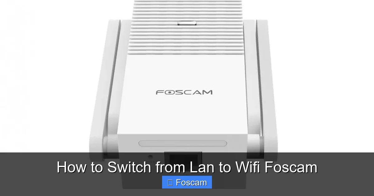 How to Switch from Lan to Wifi Foscam