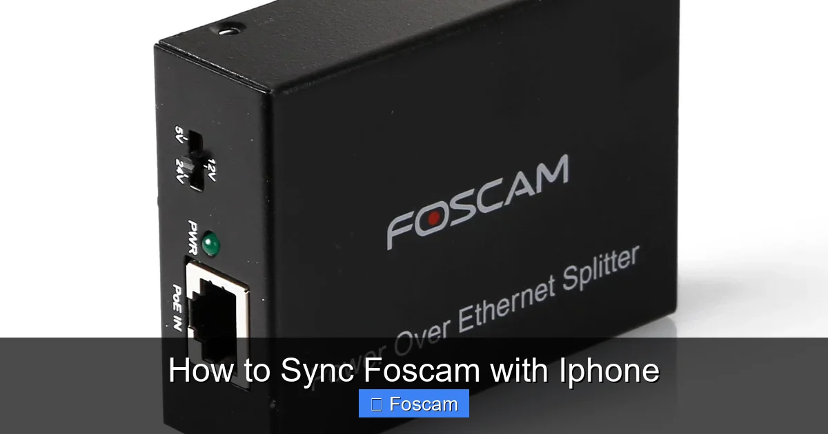 How to Sync Foscam with Iphone