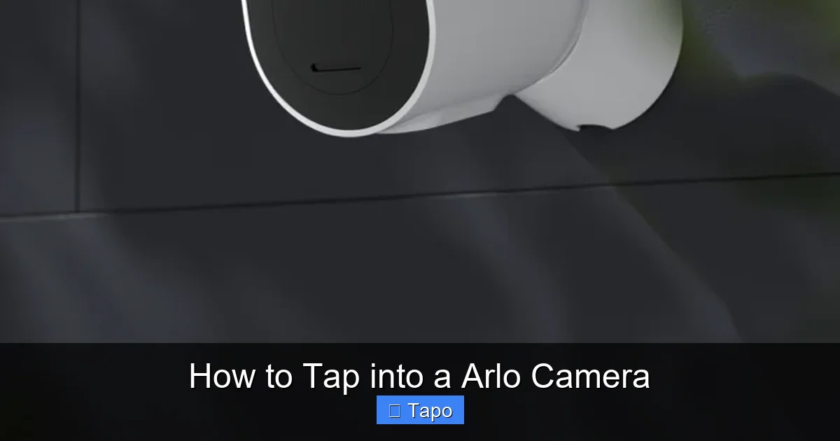 How to Tap into a Arlo Camera