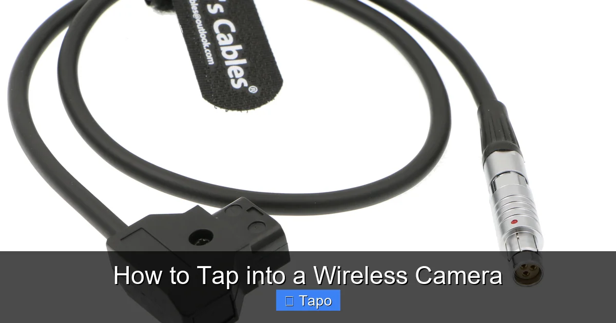 How to Tap into a Wireless Camera