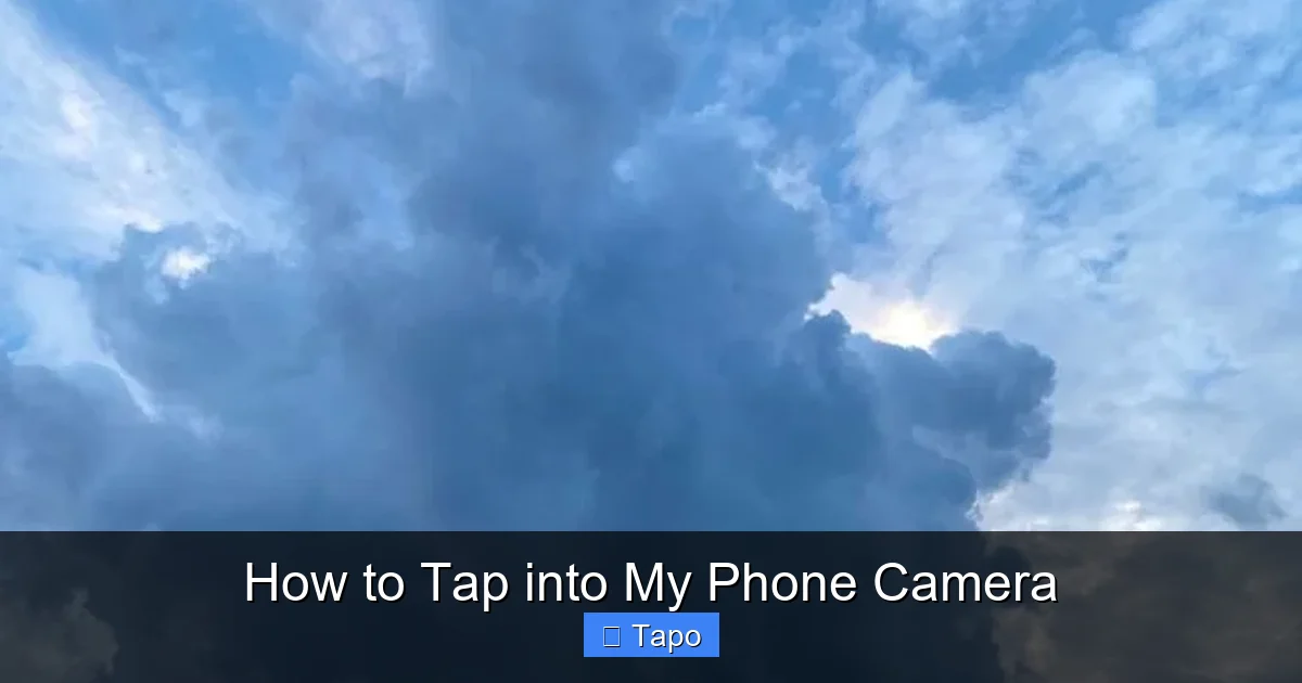 How to Tap into My Phone Camera