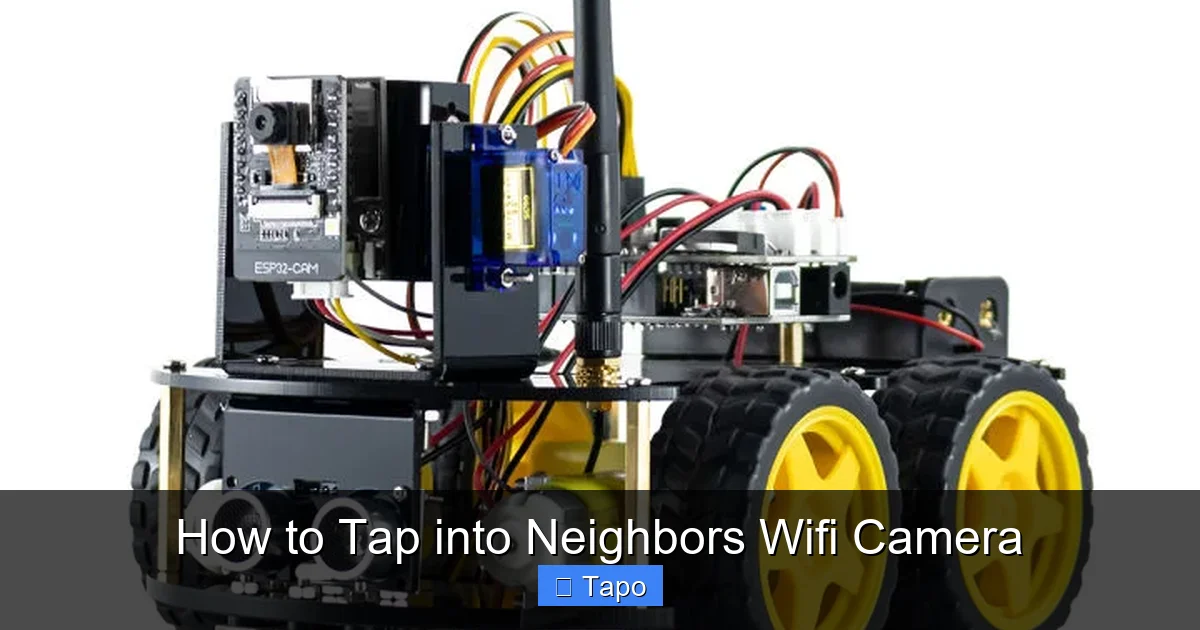 How to Tap into Neighbors Wifi Camera