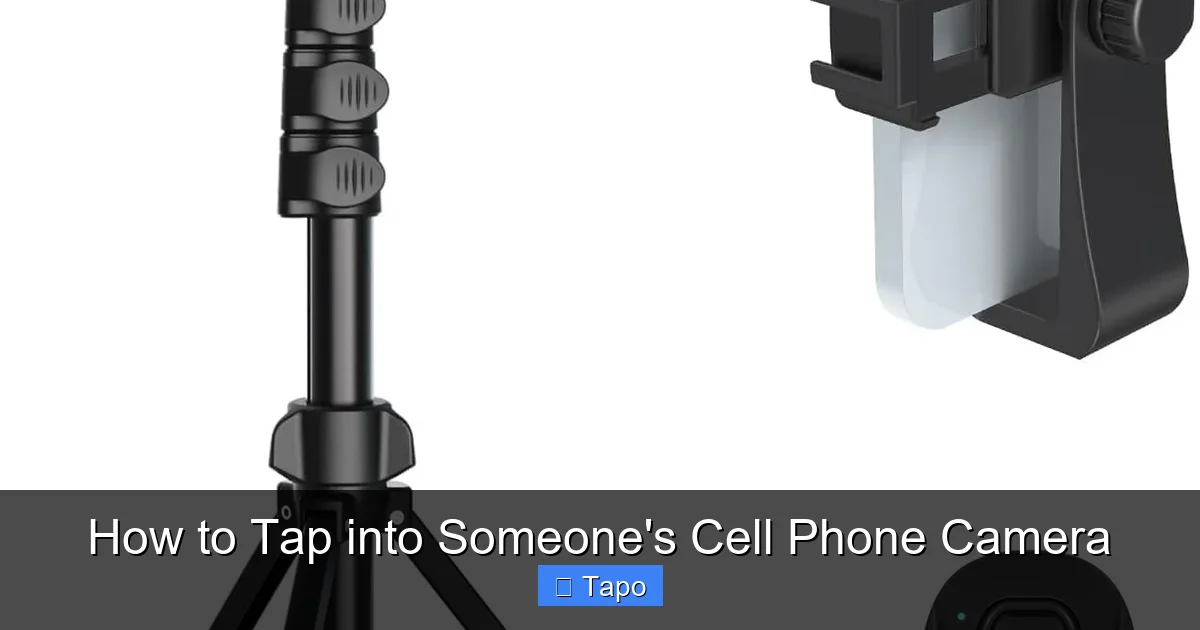 How to Tap into Someone's Cell Phone Camera