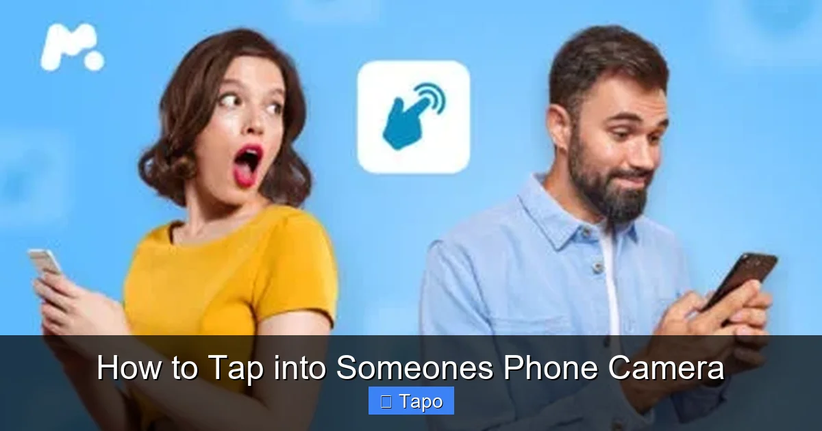 How to Tap into Someones Phone Camera