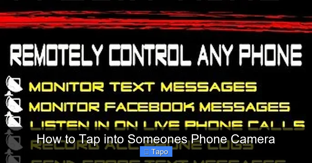 How to Tap into Someones Phone Camera