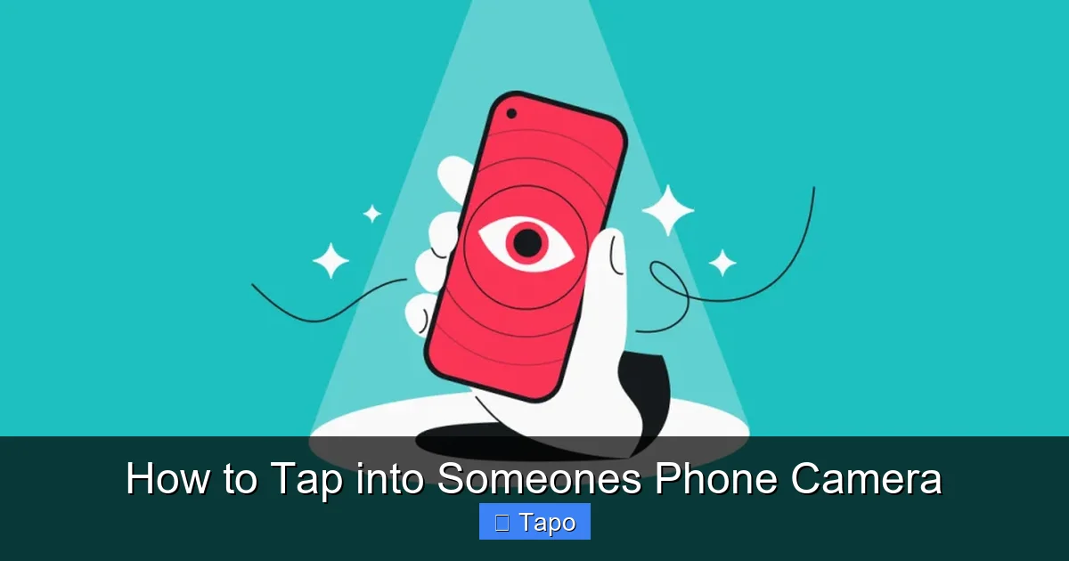 How to Tap into Someones Phone Camera