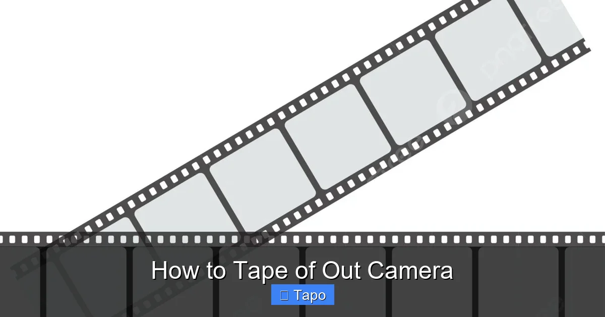 How to Tape of Out Camera