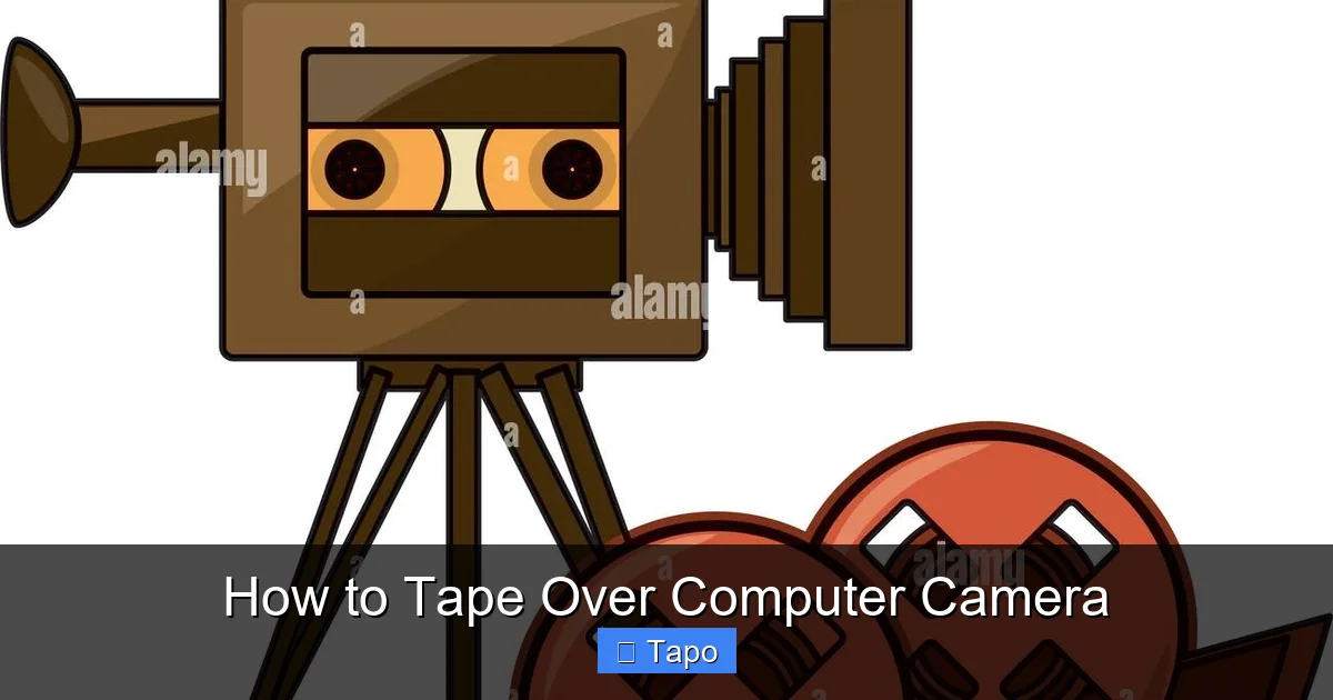 How to Tape Over Computer Camera