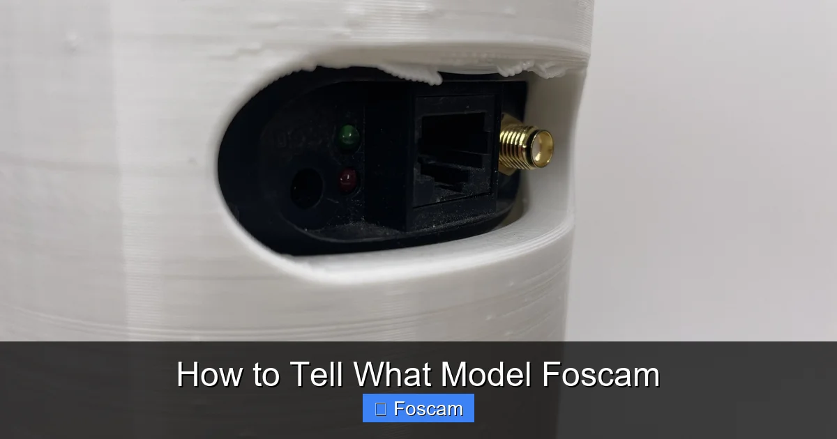How to Tell What Model Foscam