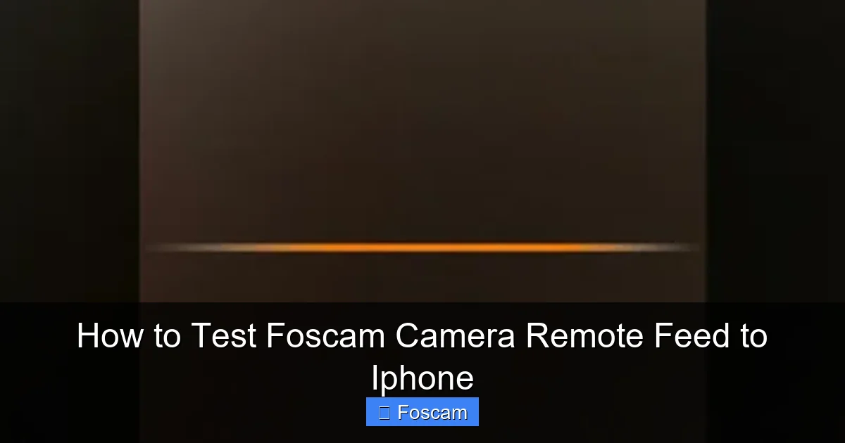 How to Test Foscam Camera Remote Feed to Iphone