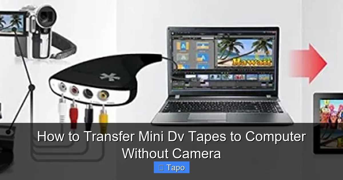 How to Transfer Mini Dv Tapes to Computer Without Camera