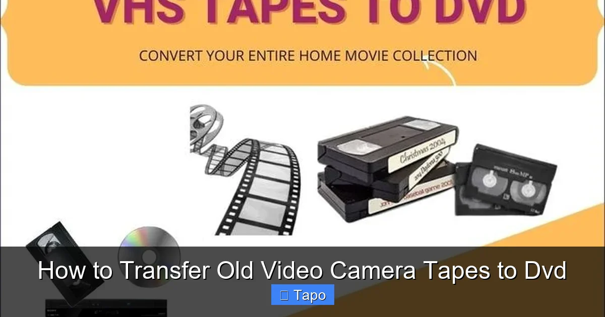 How to Transfer Old Video Camera Tapes to Dvd