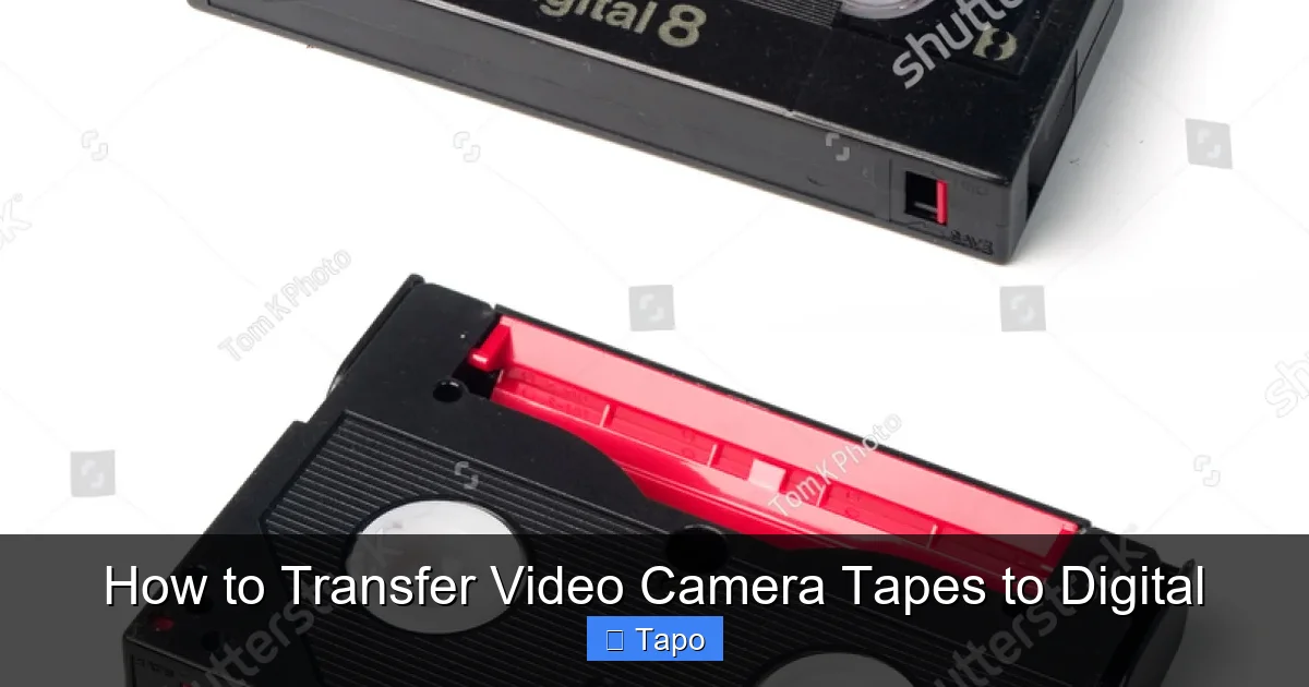 How to Transfer Video Camera Tapes to Digital