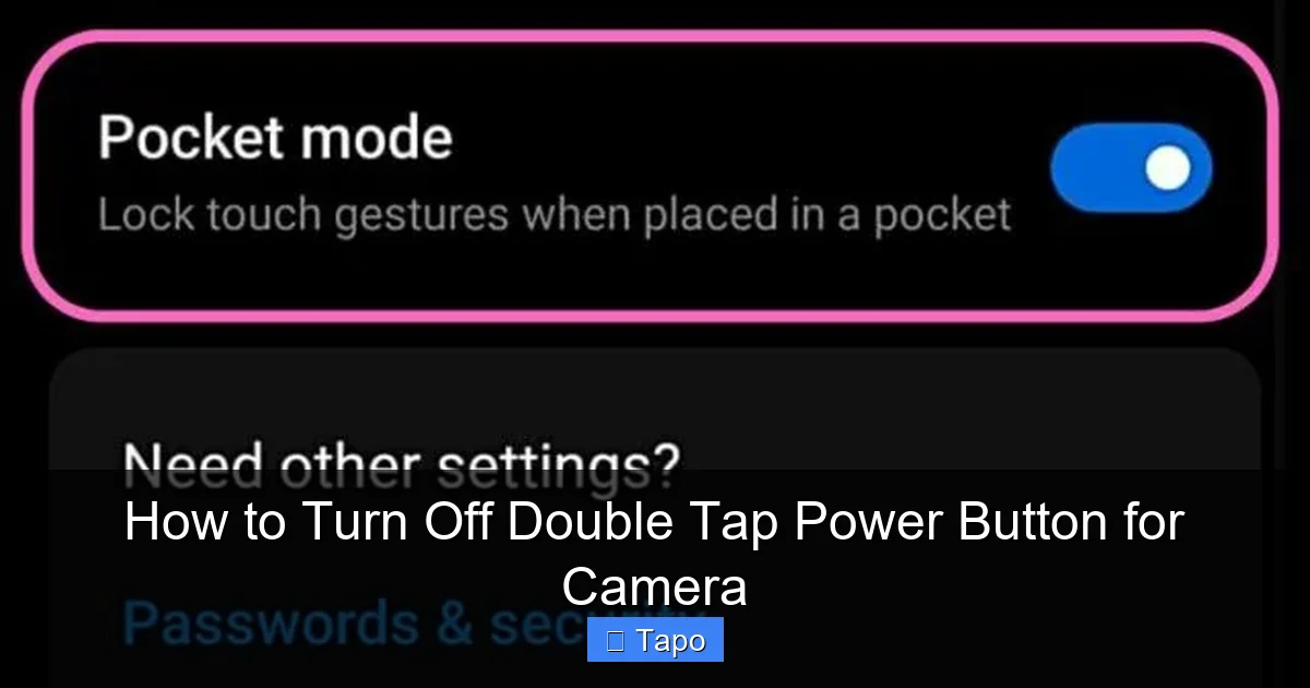 How to Turn Off Double Tap Power Button for Camera