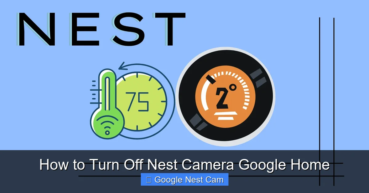 How to Turn Off Nest Camera Google Home